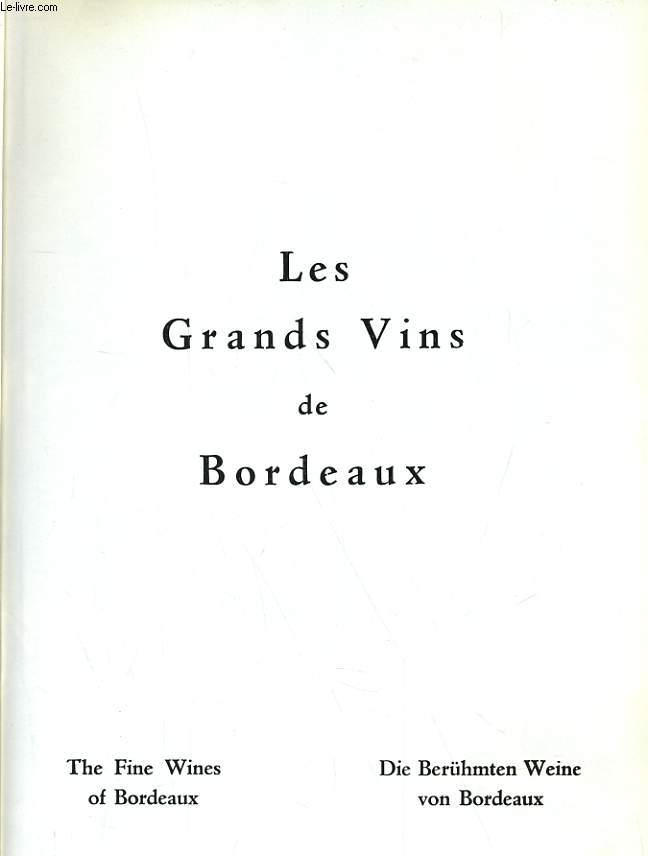 LE SGRANDS VINS DE BORDEAUX