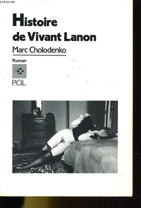 HISTOIRE DE VIVANT LANON. ROMAN