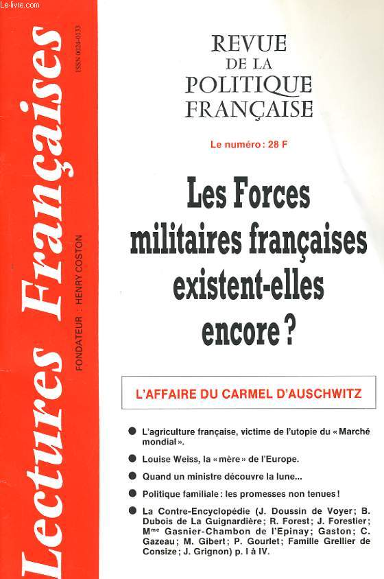 REVUE DE LA POLITIQUE FRANCAISE - LES FORCES MILITAIRES FRANCAISES EXISTENT-ELLES ENCORE? - L'AFFAIRE DU CARMEL D'AUSCHWITZ 39e ANNEE - N461