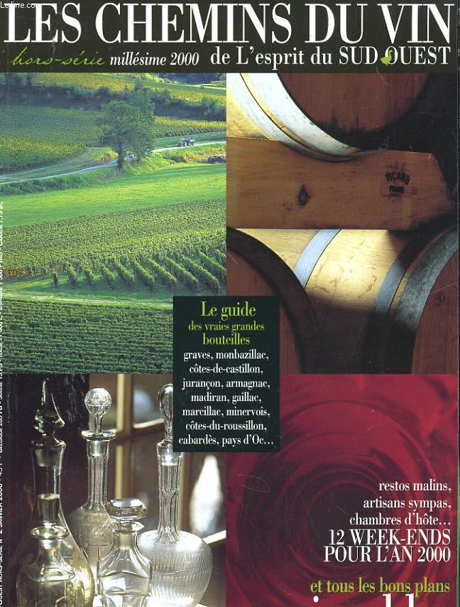 L'ESPRIT DU SUD OUEST HORS SERIE - LES CHEMINS DU VIN