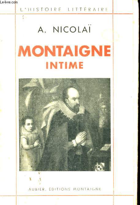 MONTAIGNE INTIME