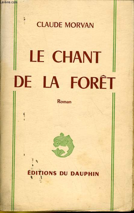 LE CHANT DE LA FORET