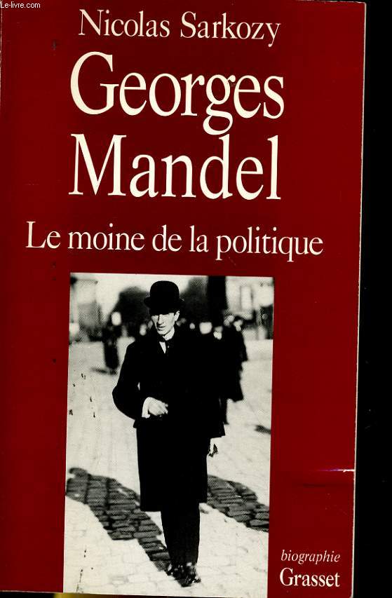 GEORGES MANDEL - LA MOINE DE LA POLITIQUE