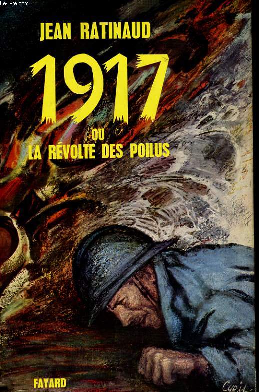 1917 ou LA REVOLTEDES POILUS
