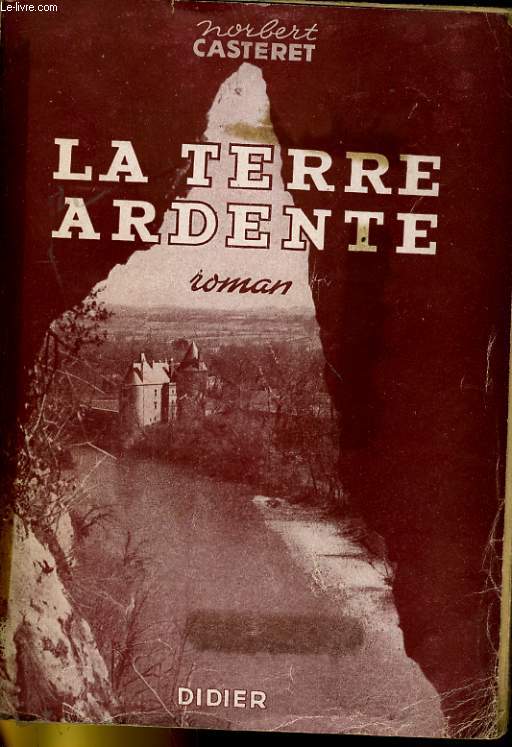 LA TERRE ARDENTE