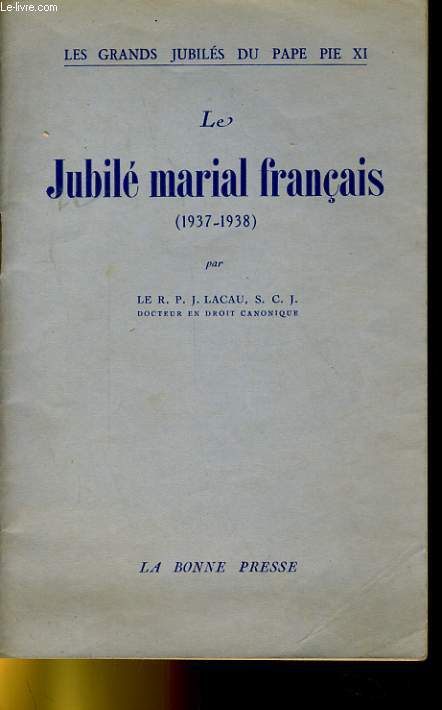 LE JUBILE MARIAL FRANCAIS (1937-1938)