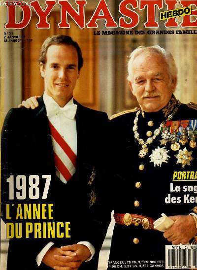 DYNASTIE hebdo N31 - 1987 L'ANNEE DU PRINCE - LA SAGA DES KENT...