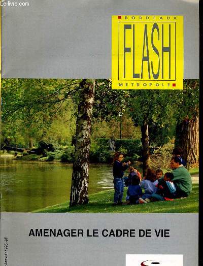 BORDEAUX FLASH METROPOLE N85 - AMENAGER LE CADRE DE VIE