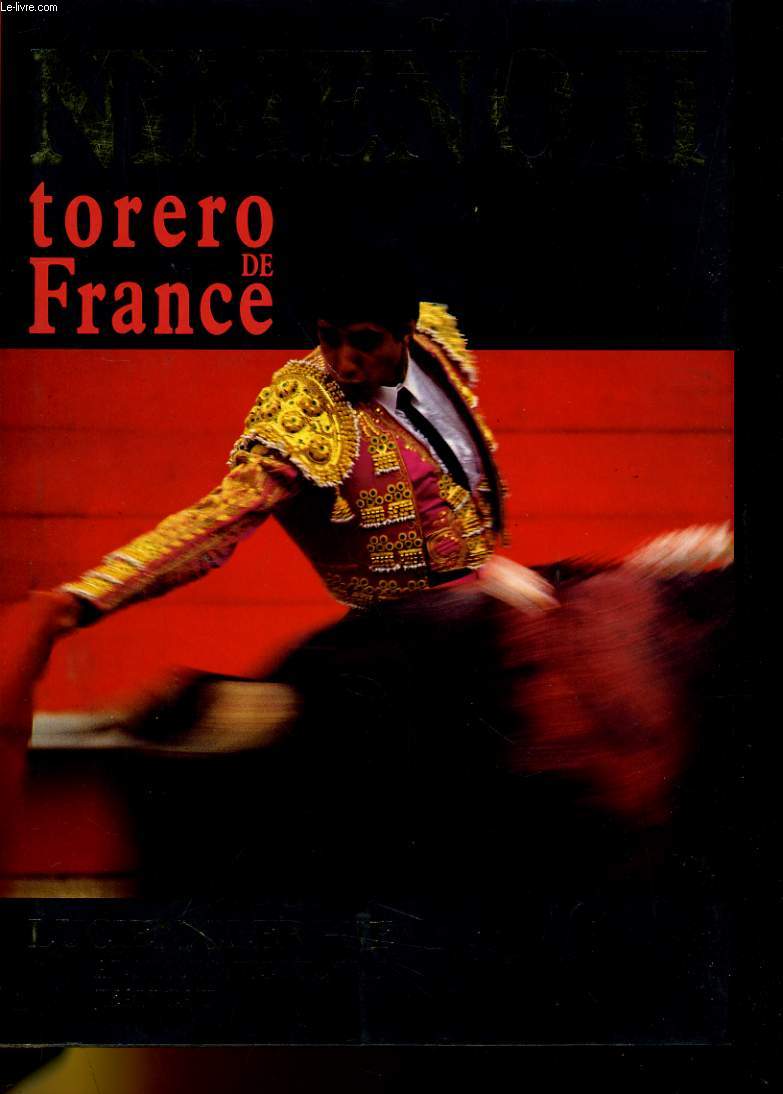 NIMENO II - TORERO DE FRANCE