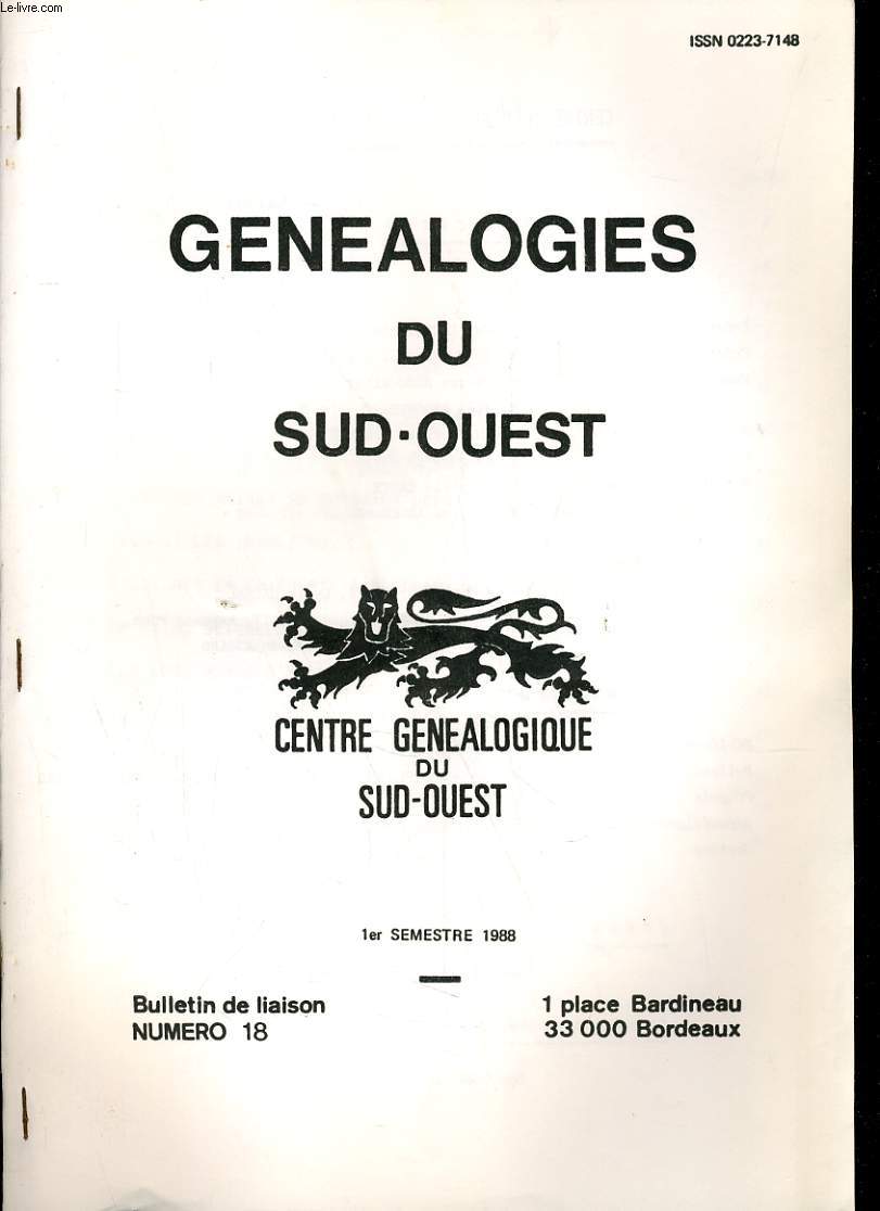 GENEALOGIES DU SUD-OUEST - CENTRE GENEALOGIQUE DU SUD-OUEST - 2me SEMESTRE 1988 - BULLETIN DE LIVRAISON NUMERO 18