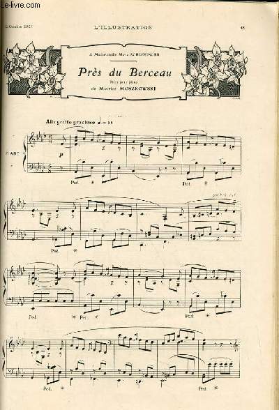L'ILLUSTRATION du 12 octobre 1907 - A mademoiselle Marie SCHLESINGER, PRES DU BERCEAU pice pour piano de MAURICE MOSZKOWSKI
