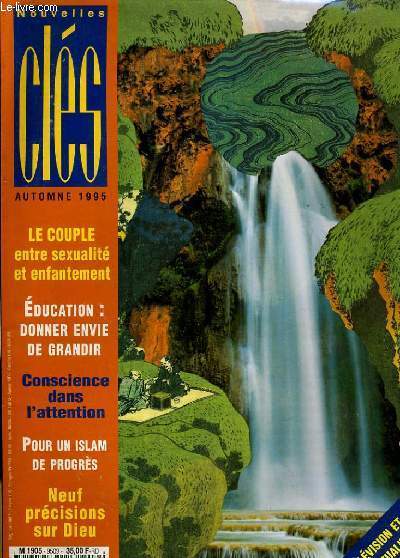 NOUVELLE CLES - AUTOMNE 1995 - LE COUPLE ENTRE SEXUALITE ET ENFANTEMENT - CONSCIENCE DANS L'ATTENTION...