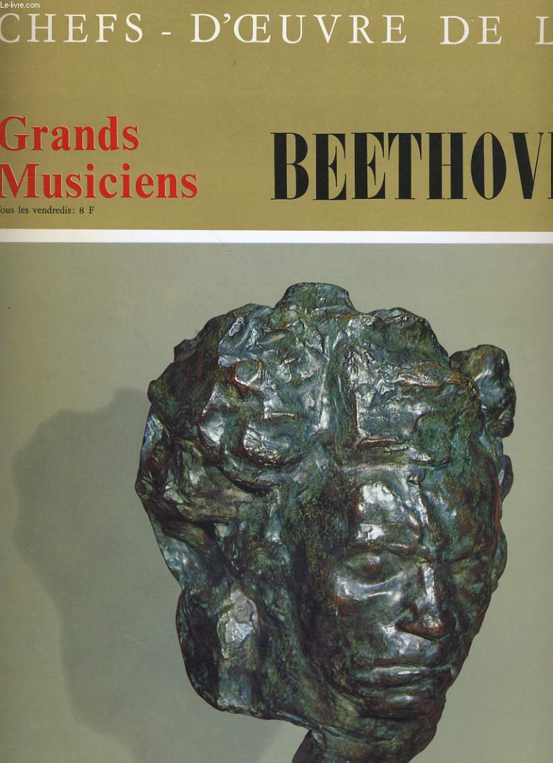 CHEFS D'OEUVRES DE L'ART N13 - GRANDS MUSICIENS - BEETHOVEN (IV)