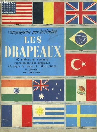 L'ENCYCLOPEDIE PAR LE TIMBRE - LES DRAPEAUX