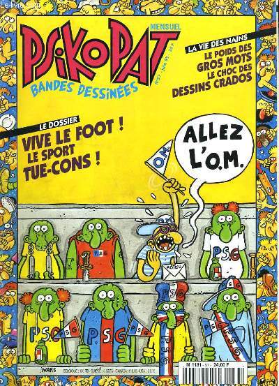 PSIKOPAT - BANDES DESSINEES - N57 - VIVE LE FOOT! LE SPORT TUE-CONS!..