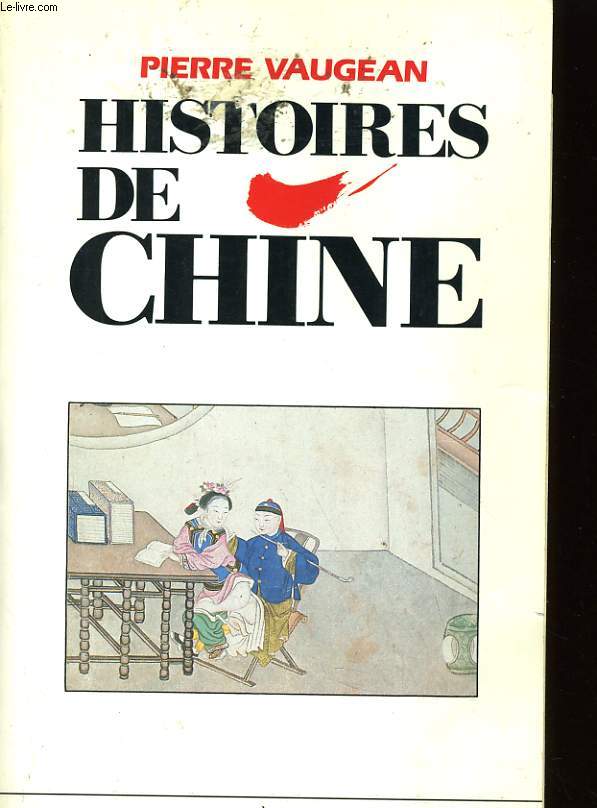 HISTOIRES DE CHINE