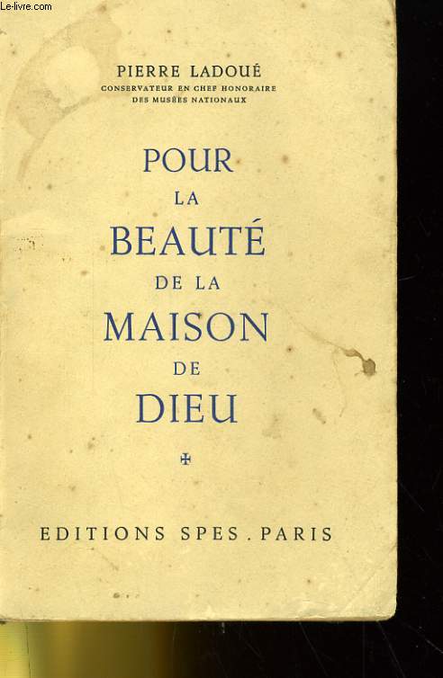 POUR LA BEAUTE DE LA MAISON DE DIEU