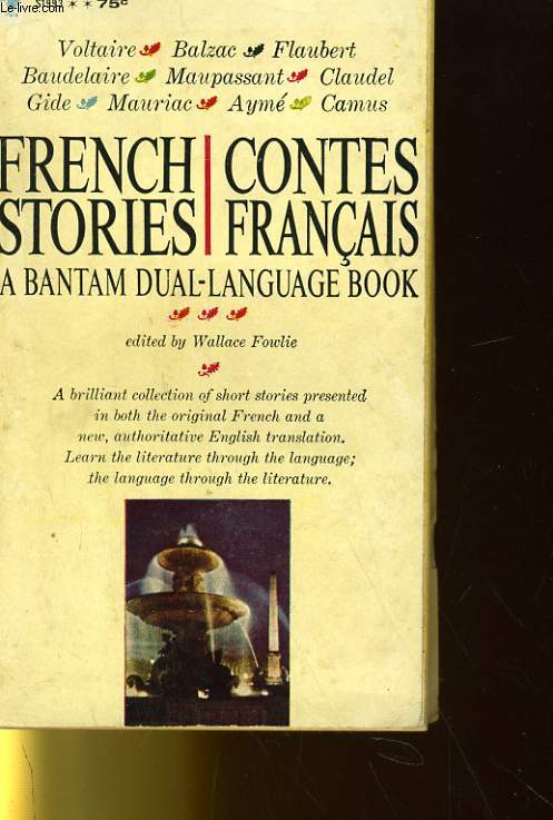FRENCH STORIES / CONTES FRANCAIS - A BANTAM DUAL-LANGUAGE BOOK