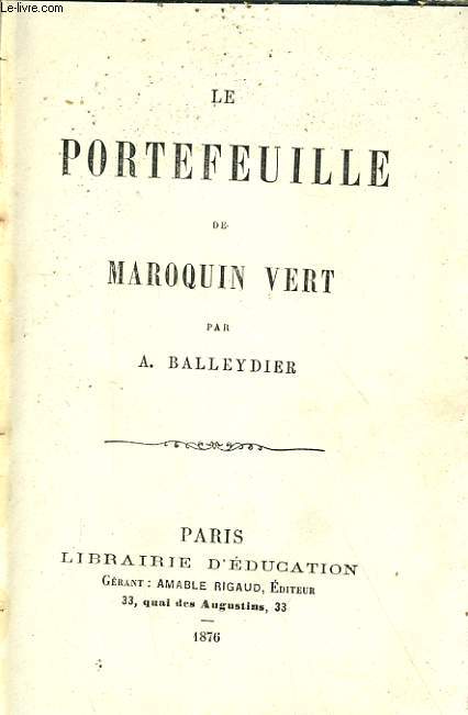 LE PORTEFEUILLE DE MAROQUIN VERT