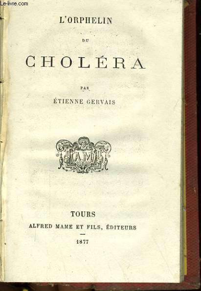 L'ORPHELIN DU CHOLERA