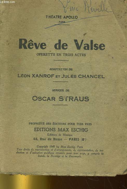 REVE DE VALSE - OPERETTE EN ROIS ACTES