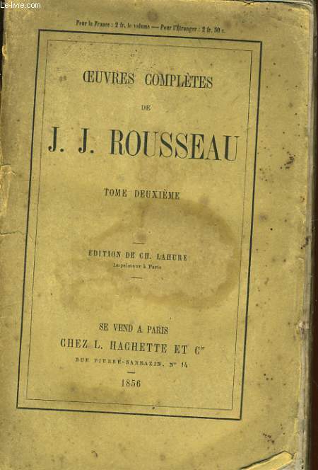 OEUVRES COMPLETE DE J. J. ROUSSEAU - TOME DEUXIEME