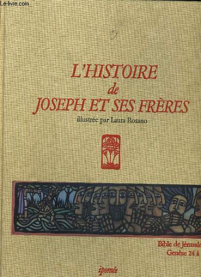 L'HISTOIRE DE JOSEPH ET SES FRERES