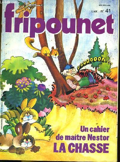 FRIPOUNET N41 - UN CAHIER DE MAITRE NESTO LA CHASSE