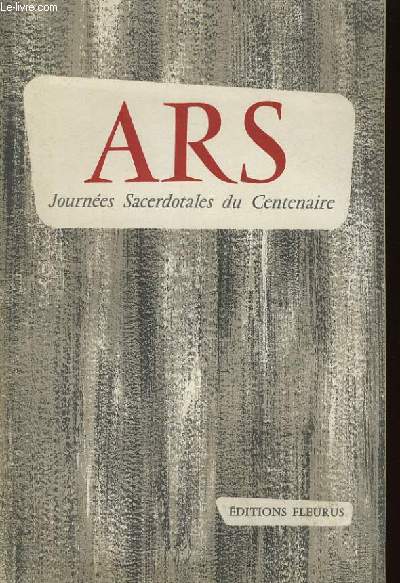 ARS JOURNEES SACERDOTALES DU CENTENAIRE 22-24 SEPTEMBRE 1959