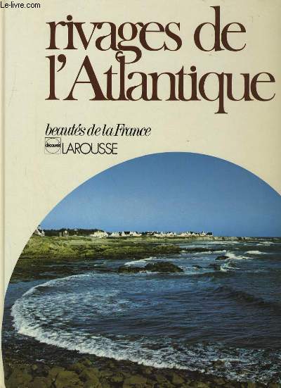 BEAUTES DE LA FRANCE - RIVAGES DE L'ATLANTIQUE