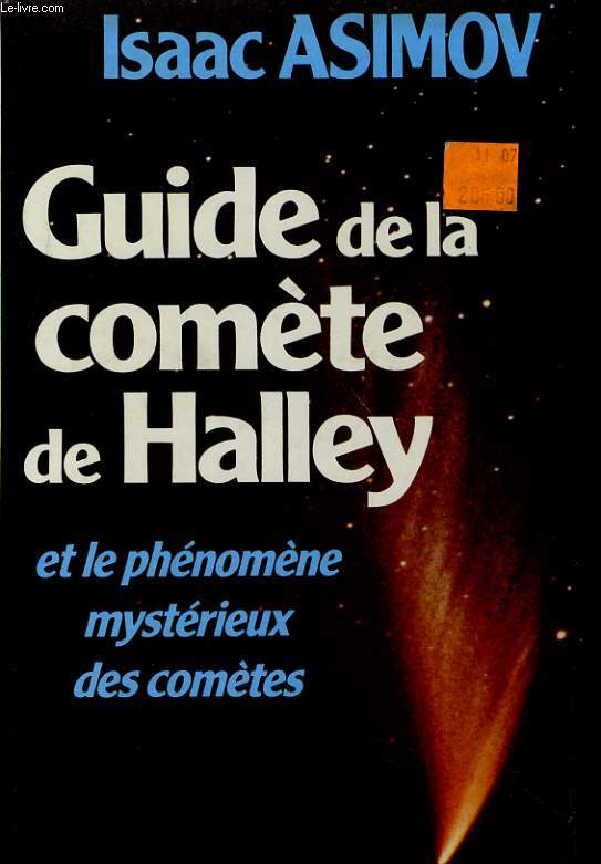 GUIDE DE LA COMETE DE HALLEY ET LE PHENOMENE MYSTERIEUX DES COMETES