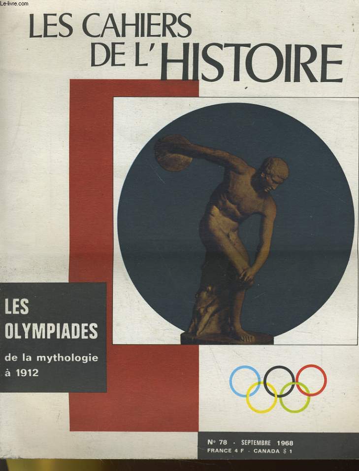 LES CAHIERS DE L'HISTOIRE N78 - LES OLYMPIADES DE LA MYTHOLOGIE A 1912