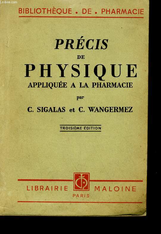 PRECIS DE PHYSIQUE APLLIQUEE A LA PHARMACIE