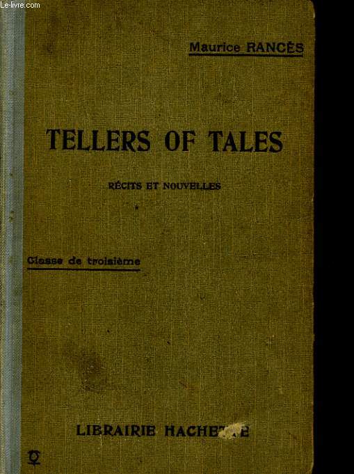 TELLERS OF TALES - RECITS ET NOUVELLES - CLASSE DE TROISIEME