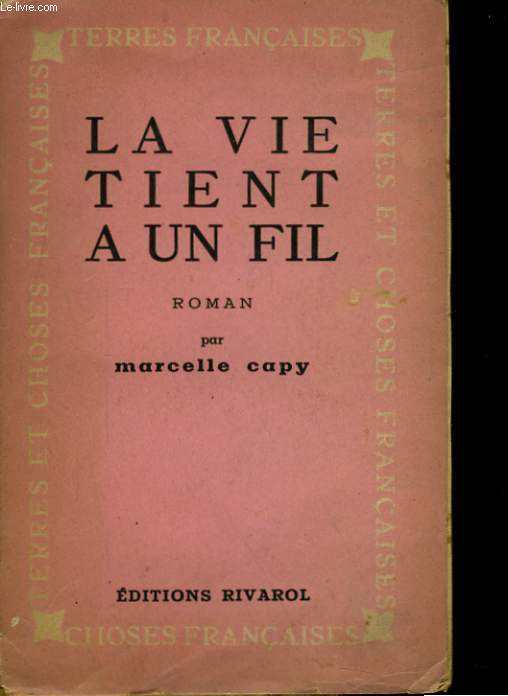 LA VIE TIENT A UN FIL