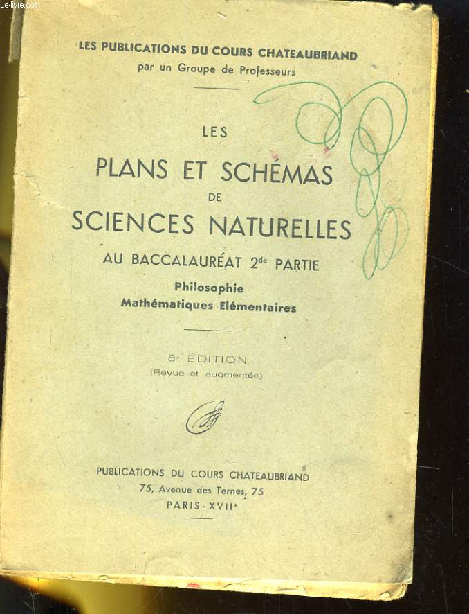 LES PLANS ET SCHEMAS DE SCIENCES NATURELLLES AU BACCALAUREAT 2de PARTIE - PHILOSOPHIE, MATHEMATIQUES ELEMENTAIRES