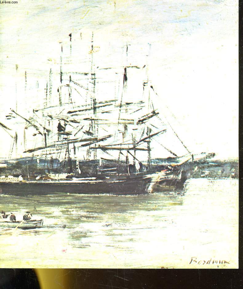 BORDEAUX - GALERIE DES BEAUX-ARTS, 3 MAI - 1er SEPTEMBRE 1974 - 1874, NAISSANCE DE L'IMPRESSIONNISME