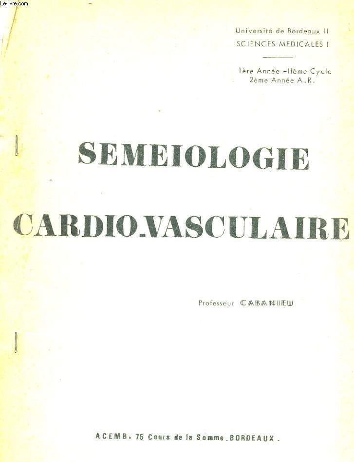 SEMEIOLOGIE CARDIO-VASCULAIRE