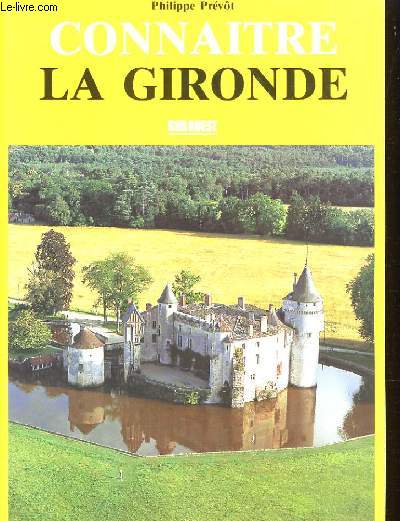 CONNAITRE LA GIRONDE