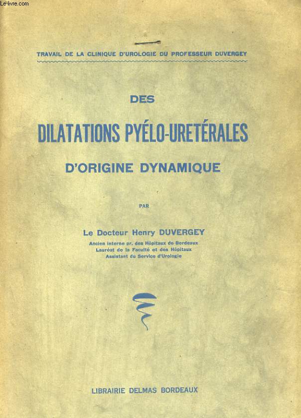 DES DILATATIONS PYELO-URETARALES D'OIGINE DYNAMIQUE