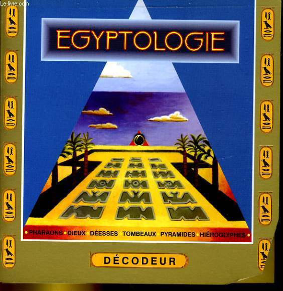 EGYPTOLOGIE - DECODEUR