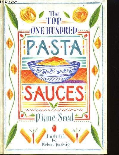 THE TOP ONE HUNDRED PASTA SAUCES
