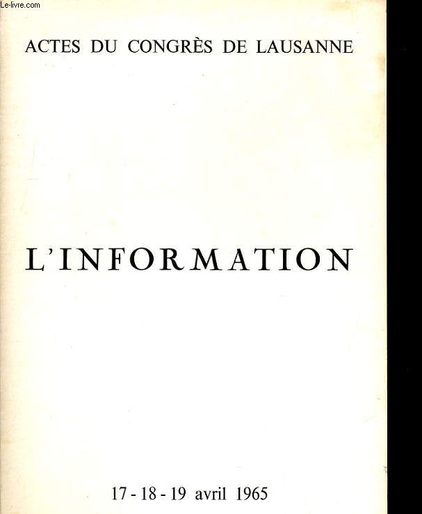 CATES DU CONGRES DE LAUSANNE - L'INFORMATION - 17 - 18 - 19 AVRIL 1965