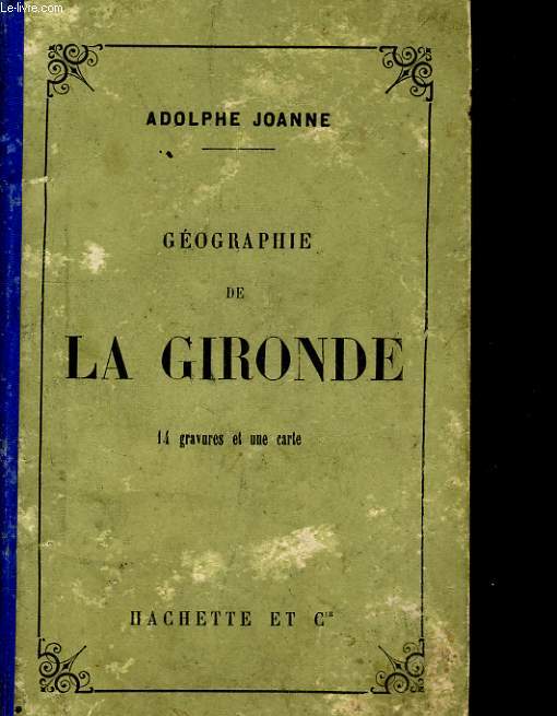 GEOGRAPHIE DE LA GIRONDE