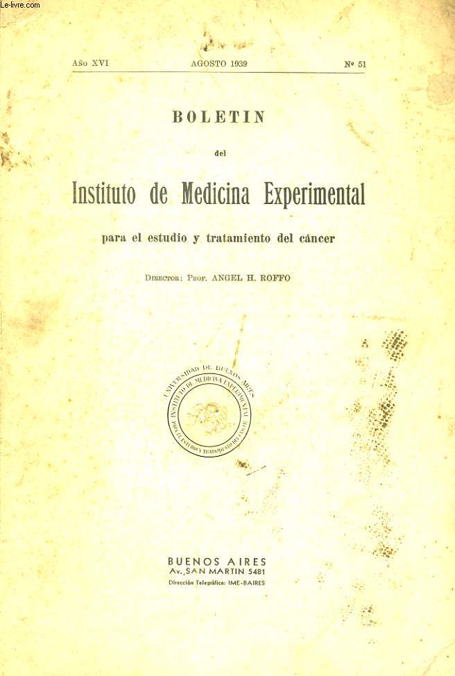 BOLETIN DES INSTITUTO DE MEDICINA EXPERIMENTAL PARA EL ESTUDIO Y TRATAMIENTO DEL CANCER - ANO XVI - N51