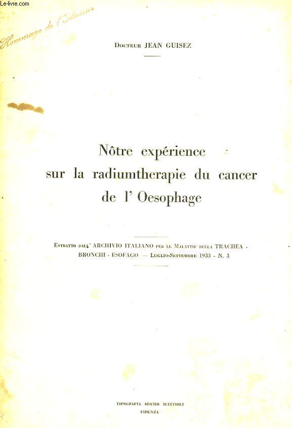 NTRE EXPERIENCE SUR LA RADIUMTHERAPIE DU CANCER DE L'OESOPHAGE
