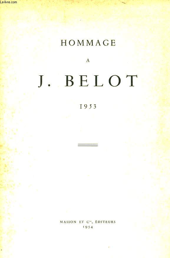 HOMMAGE A J. BELOT 1953