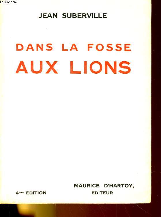 DANS LA FOSSE AUX LIONS