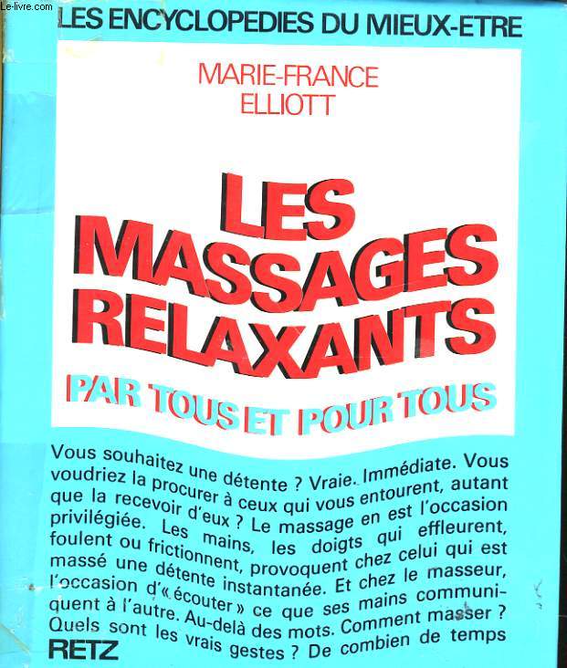 LES MASSAGES RELAXANTS PAR TOUS ET POUR TOUS