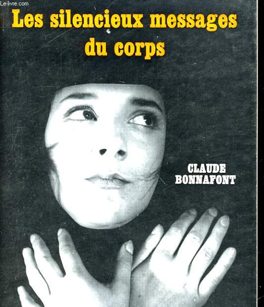 LES SILENCIEUX MESSAGES DU CORPS